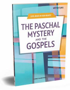 Paperback The Paschal Mystery and the Gospels Book