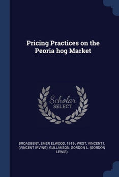 Paperback Pricing Practices on the Peoria hog Market Book