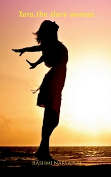 Paperback Xera the Slave Woman Book
