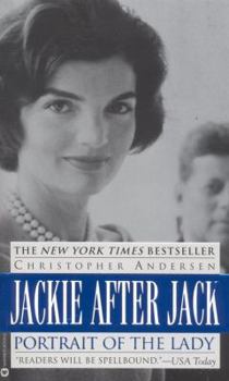 Mass Market Paperback Jackie After Jack: Portrait of the Lady Book