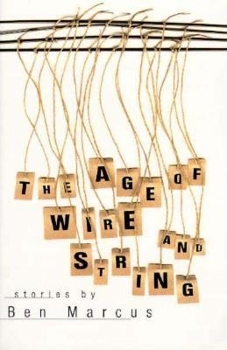 Paperback Age of Wire and String: Stories Book