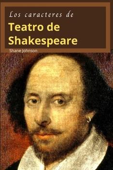 Paperback Los Caracteres de Teatro de Shakespeare: Hermosas historias de William Shakespeare [Spanish] Book