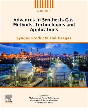 Paperback Advances in Synthesis Gas: Methods, Technologies and Applications: Syngas Products and Usages Book
