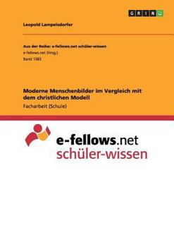 Paperback Moderne Menschenbilder im Vergleich mit dem christlichen Modell [German] Book