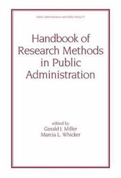 Hardcover Handbook of Research Methods in Public Administration, Second Edition (Public Administration and Public Policy) Book