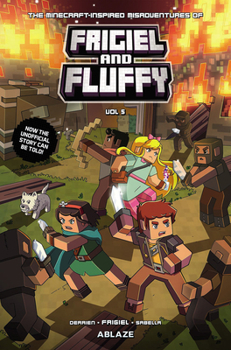 Hardcover The Minecraft-Inspired Misadventures of Frigiel & Fluffy Vol 5 Book