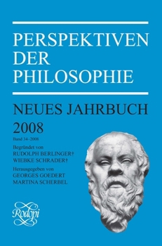 Perspektiven Der Philosophie (Perspektiven Der Philosophie, Neues Jahrbuch, 34) (German Edition)