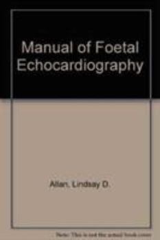 Hardcover Manual of Fetal Echocardiography Book