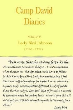 Paperback Camp David Diaries: Lady Bird Johnson 1963-1969 Book