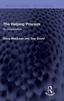Hardcover The Helping Process: An Introduction Book