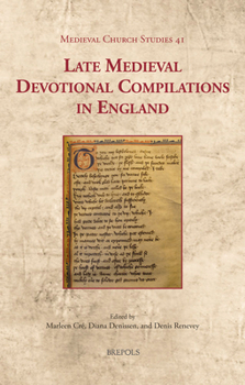 Hardcover Late Medieval Devotional Compilations in England Book