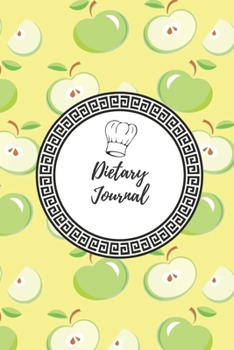 Dietary Journal : 90 Days Dietary Journal, Weekly Weight Reduction and Body Dimensions Tracer, Daily Meals with Shopping List ( Dietary Journal - Volume 3)