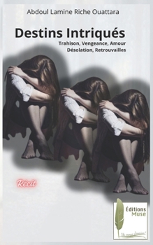 Paperback Destins Intriqués [French] Book