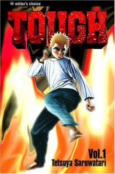 Tough, Volume 1 (Tough) - Book #1 of the タフ [Tough]
