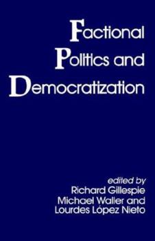 Paperback Factional Politics and Democratization Book