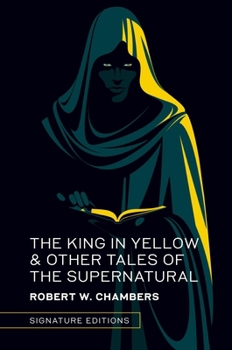Hardcover The King in Yellow & Other Tales of the Supernatural Book