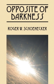 Paperback Opposite of Darkness Book