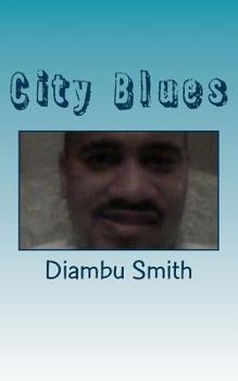 City Blues: A Narrative