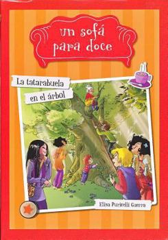 Hardcover La Tatarabuela En El Arbol [Spanish] Book