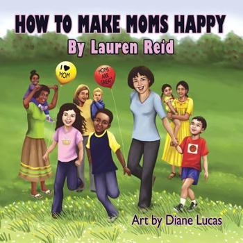 Paperback How to Make Moms Happy Book
