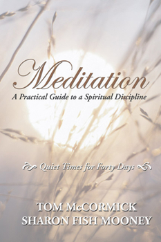 Paperback Meditation: A Practical Guide to a Spiritual Discipline Book