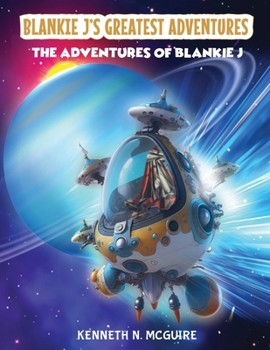 Paperback Blankie J's Greatest Adventures Book