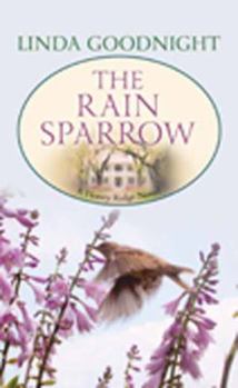 The Rain Sparrow - Book #2 of the Honey Ridge