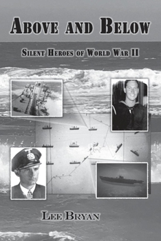 Paperback Above and Below: Silent Heroes of World War II Book