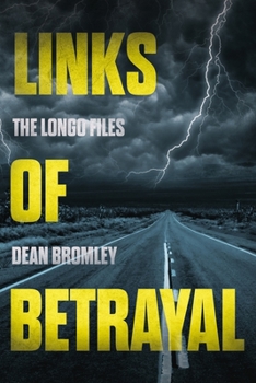 Paperback Links of Betrayal: The Longo Files Book
