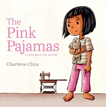 Hardcover The Pink Pajamas: A Story about Love and Loss Book