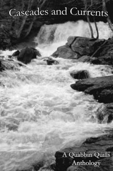 Cascades and Currents - Book #5 of the Quabbin Quills Anthology