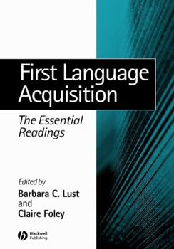 Paperback First Language Acquisition: The Essential Readings Book