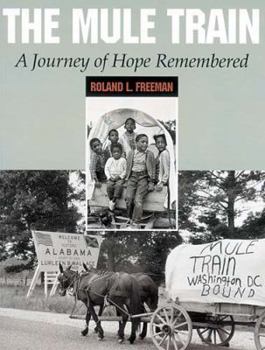 Paperback The Mule Train: A Journey of Hope Remembered Book