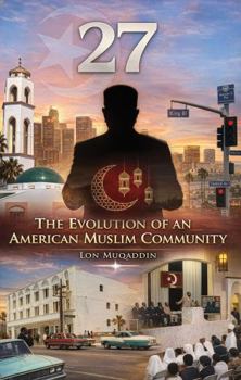 Paperback 27: The Evolution of an American Muslim Community Book
