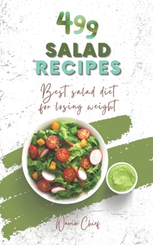 Paperback 499 Salad recipes: Best salad diet for losing weight Book