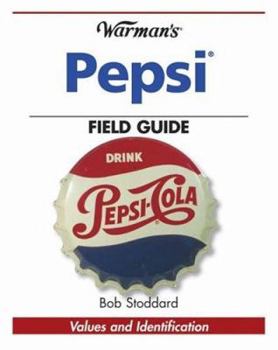 Paperback Warmans Pepsi Field Guide: Values and Identification Book