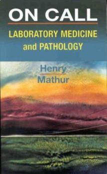 Paperback On Call Laboratory Medicine and Pathology: On Call Series Book
