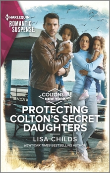 Protecting Colton's Secret Daughters - Book #9 of the Coltons of New York