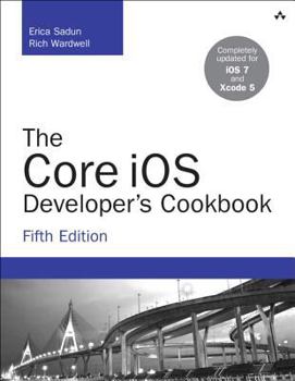Paperback The Core IOS Developer's Cookbook Book