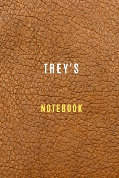 Paperback Trey's Notebook (6 x 9 - 105 Lined Pages) personalized journal notebook: Journals and Notebooks for Trey, Lined Notebook Book