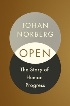 Hardcover Open: The Story of Human Progress Book