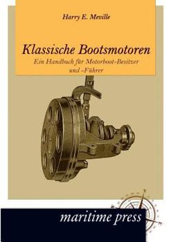 Paperback Klassische Bootsmotoren [German] Book