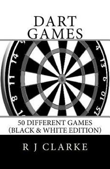 Paperback Dart Games: 50 Different Games (Black & White Edition) Book