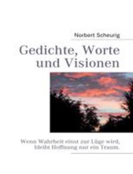 Paperback Gedichte, Worte und Visionen [German] Book