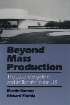 Hardcover Beyond Mass Production: The Japanese System and Its Transfer to the U.S. Book