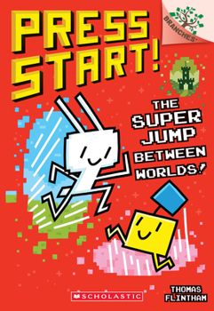 Paperback The Super Jump Between Worlds!: A Branches Book (Press Start! #17) Book