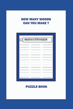 Paperback How Many Words Can You Make ?: Puzzle Book