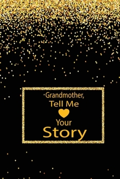 Auntie,tell me your story: A guided journal to tell me your memories,keepsake questions.This ia a great gift to mom,grandma,nana,aunt and auntie ... their early life like Birthdays and christmas
