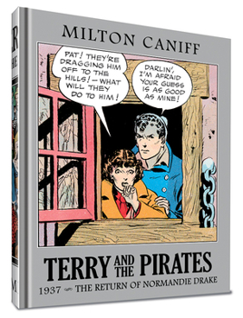 Hardcover Terry and the Pirates: The Master Collection Vol. 3: 1937 - The Return of Normandie Drake Book