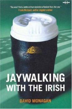 Paperback Lonely Planet Jaywalking W/The Irish Book